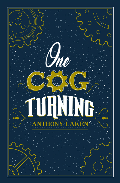 One Cog Turning